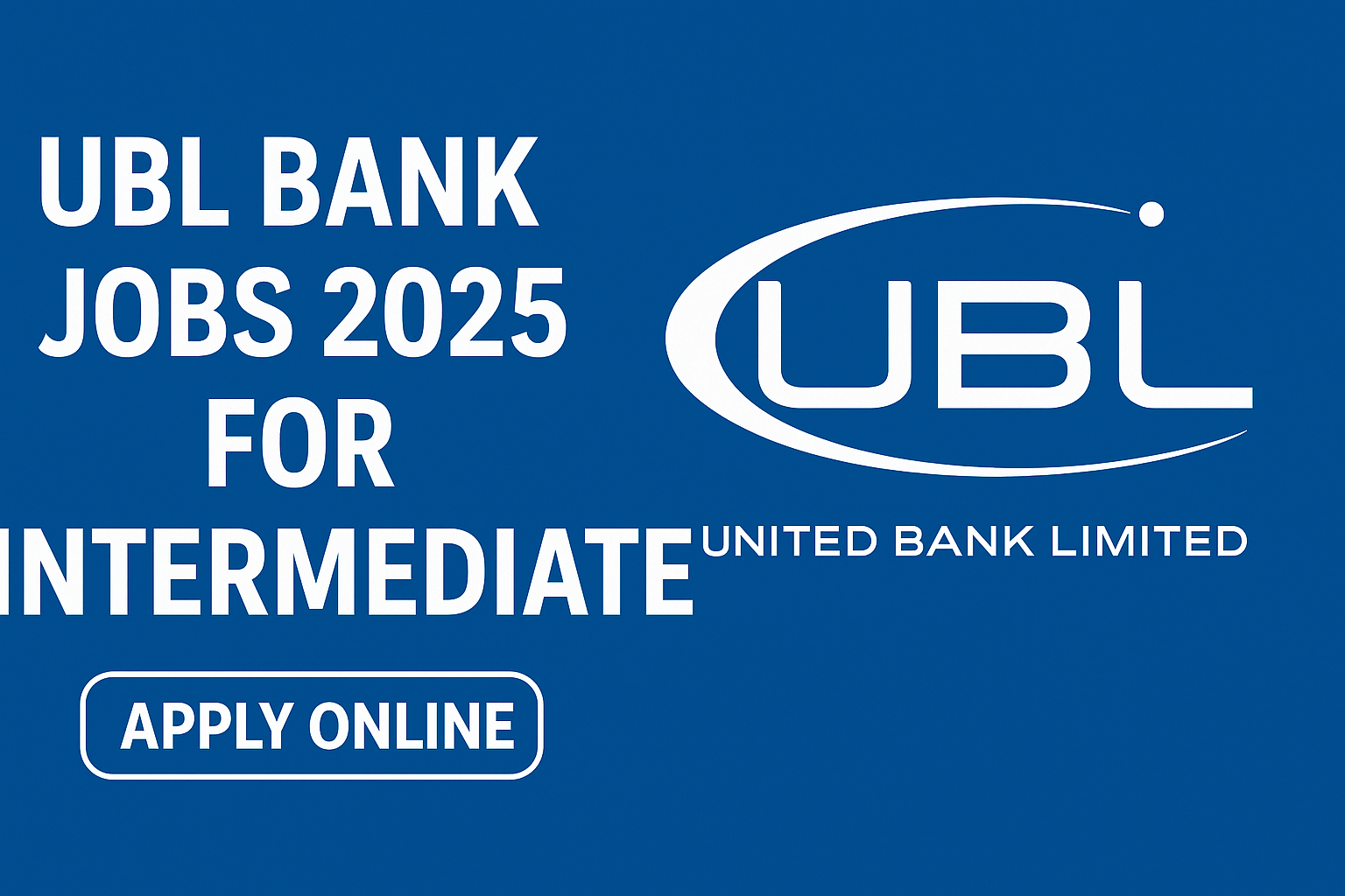 UBL Bank Jobs 2025