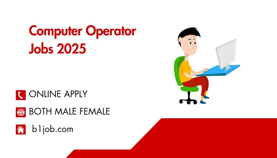 Computer Operator Jobs 2025