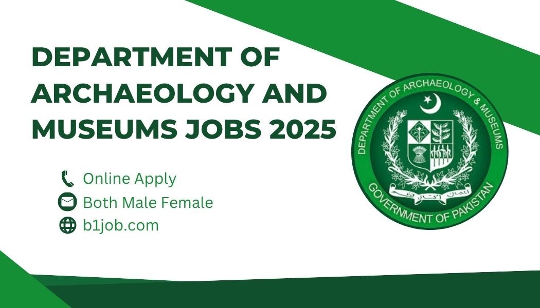 Department of Archaeology and Museums Jobs 2025