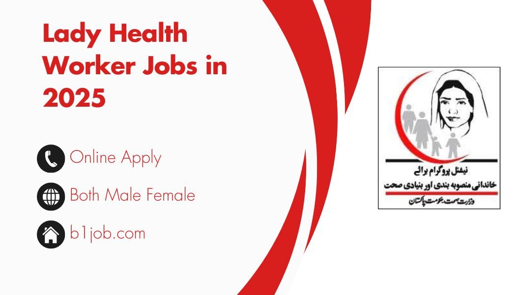 Lady Health Worker Jobs in 2025